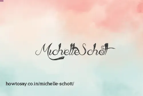 Michelle Schott