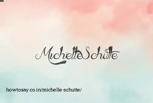 Michelle Schutte
