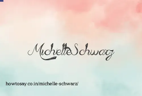 Michelle Schwarz