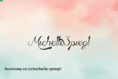 Michelle Spiegl