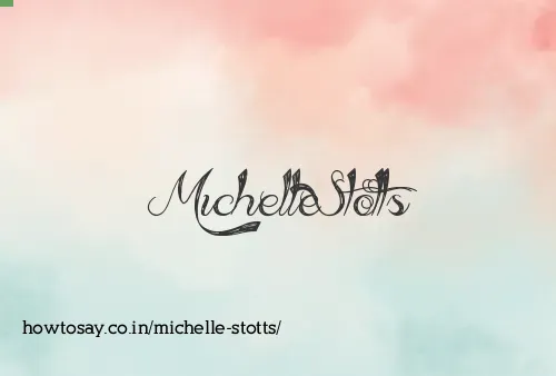 Michelle Stotts