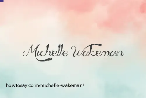 Michelle Wakeman