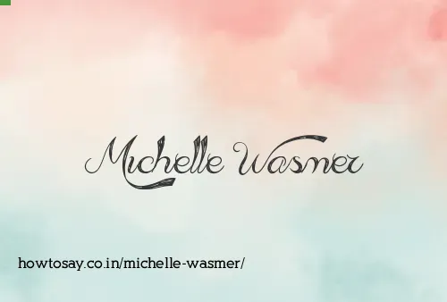 Michelle Wasmer