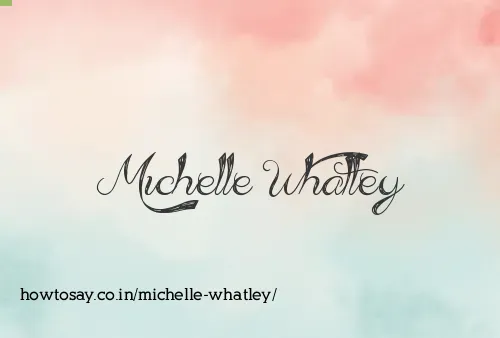 Michelle Whatley