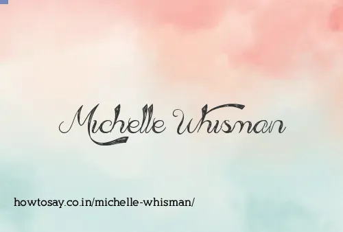 Michelle Whisman