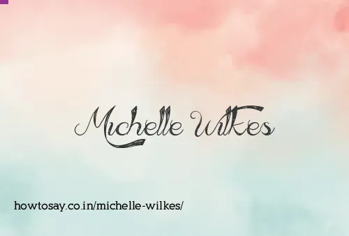 Michelle Wilkes