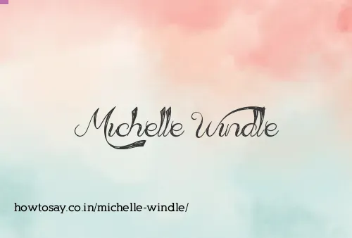 Michelle Windle