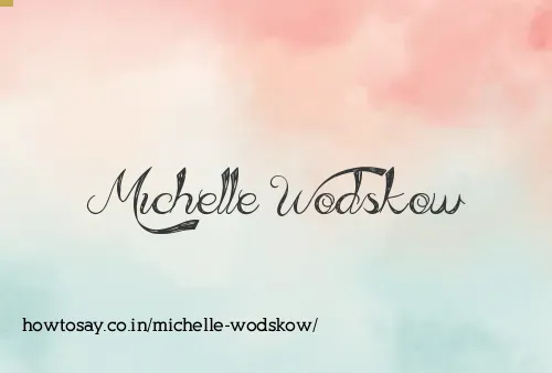 Michelle Wodskow