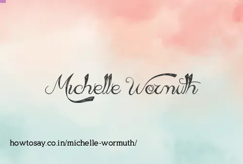 Michelle Wormuth