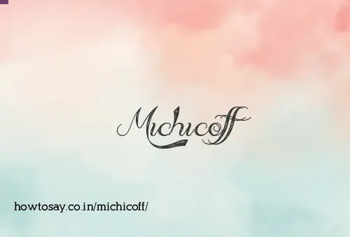 Michicoff