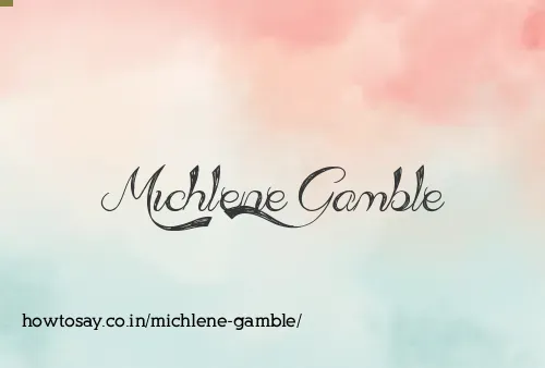 Michlene Gamble