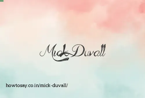 Mick Duvall
