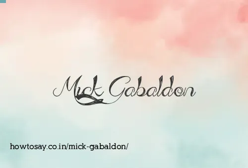 Mick Gabaldon