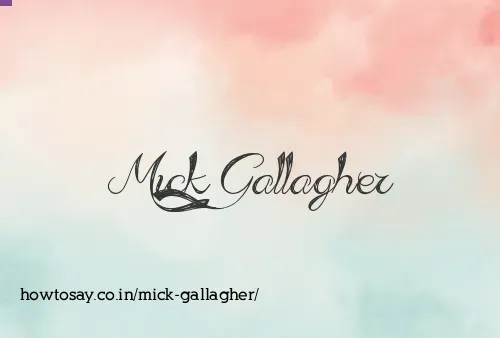 Mick Gallagher