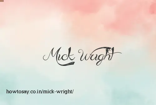 Mick Wright