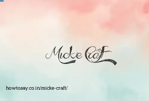 Micke Craft