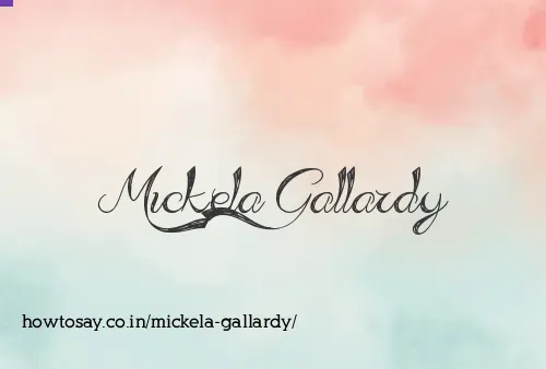 Mickela Gallardy