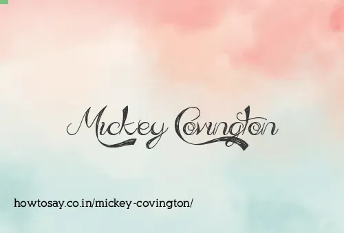 Mickey Covington