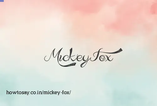 Mickey Fox