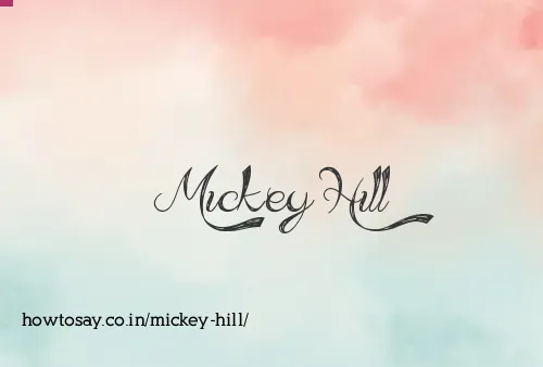 Mickey Hill