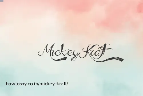 Mickey Kraft