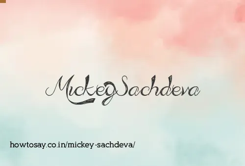 Mickey Sachdeva