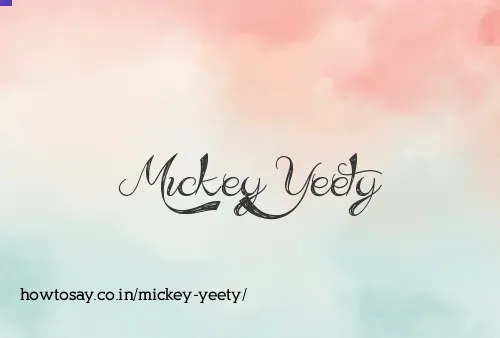 Mickey Yeety