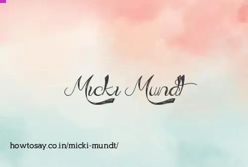 Micki Mundt