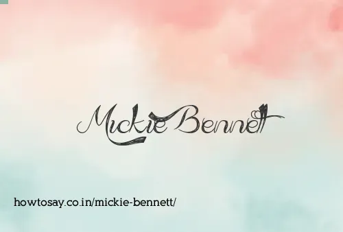 Mickie Bennett