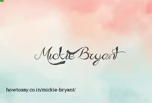 Mickie Bryant