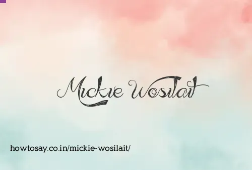 Mickie Wosilait