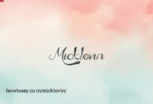 Micklovin