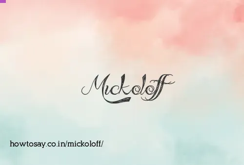 Mickoloff