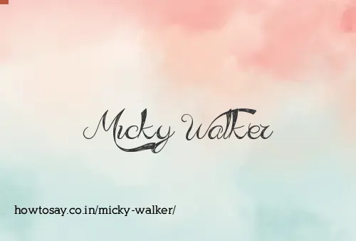 Micky Walker