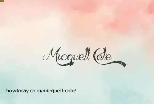 Micquell Cole
