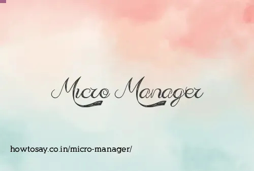 Micro Manager