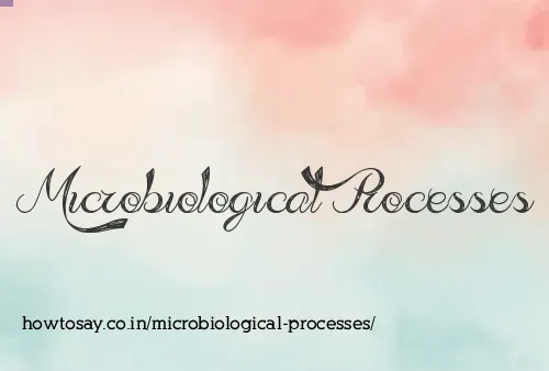 Microbiological Processes