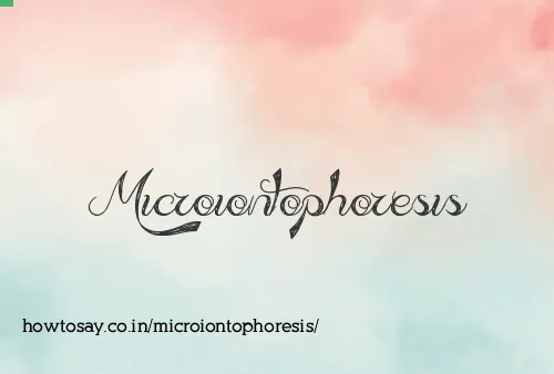 Microiontophoresis
