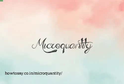 Microquantity