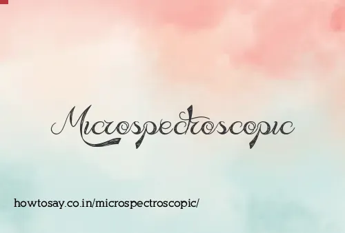 Microspectroscopic