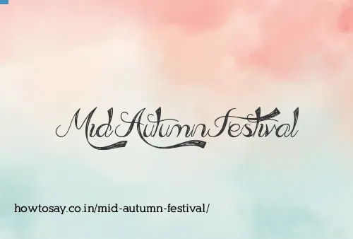 Mid Autumn Festival