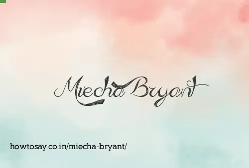 Miecha Bryant