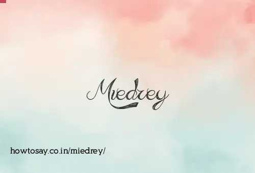 Miedrey
