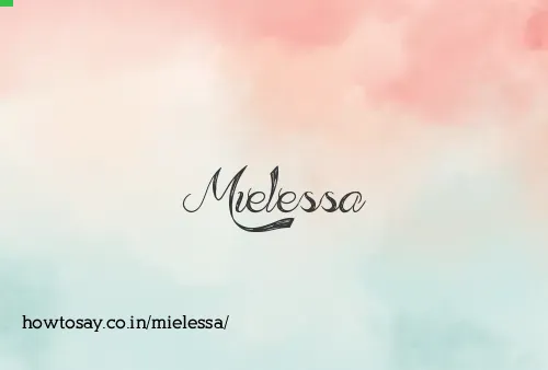 Mielessa