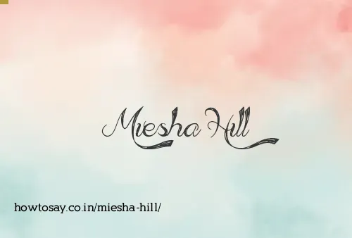 Miesha Hill