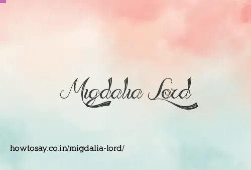Migdalia Lord