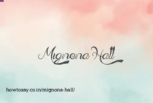 Mignona Hall