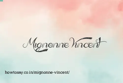 Mignonne Vincent
