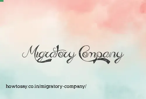 Migratory Company