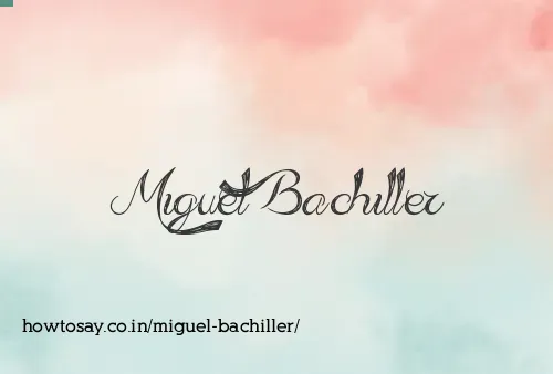 Miguel Bachiller
